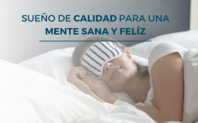 Sueño de calidad para una mente sana y felíz
